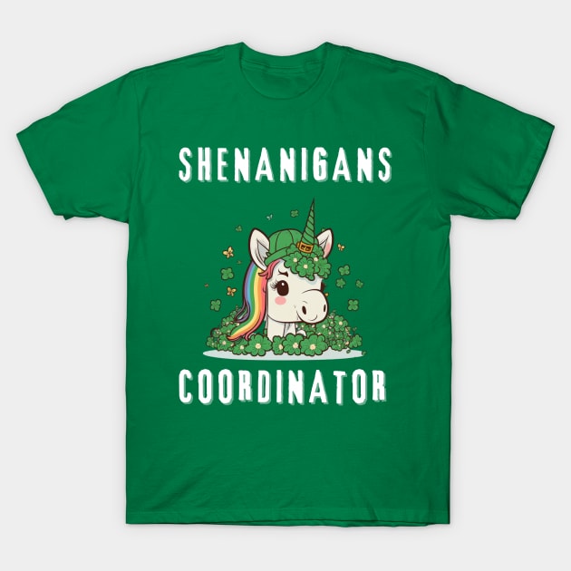 St. Patrick's Day Shenanigans Coordinator T-Shirt by Chapir